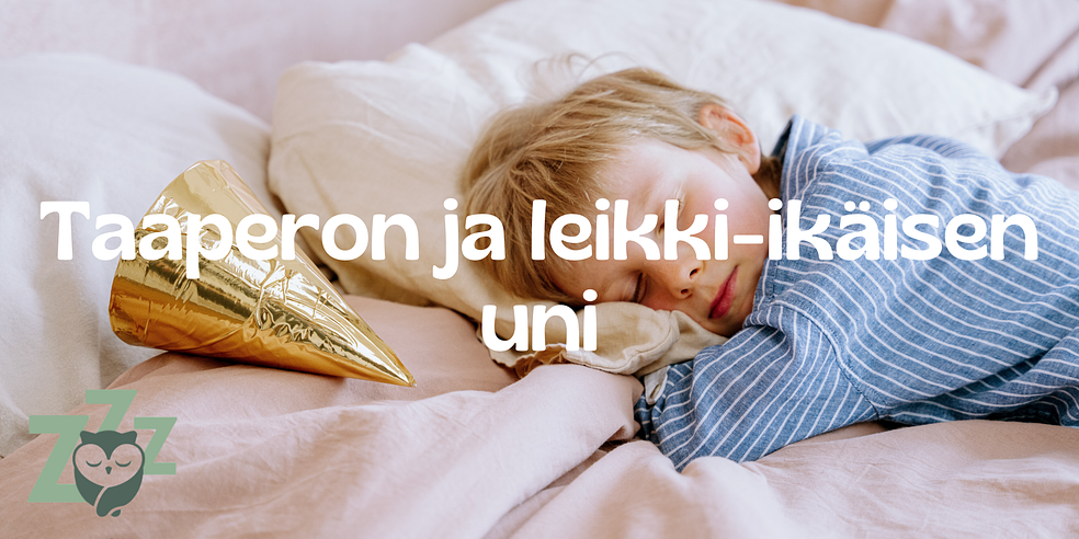 Taaperon ja leikki-ikäisen uni  by Uniohjaamo Uneksija Oy